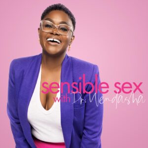 Sensible Sex podcast with Dr. Wendasha